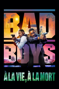 Bad Boys 4 : Ride or Die