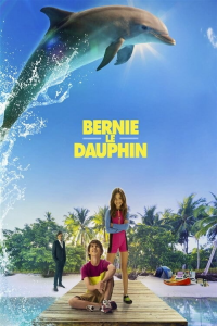 Bernie le dauphin streaming