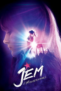 Jem et les Hologrammes streaming