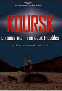 Koursk : Un sous-marin en eaux troubles