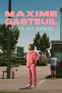 Maxime Gasteuil, Retour aux sources streaming