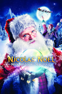 Nicolas Noël : Mon histoire magique streaming