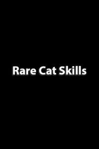 Rare Cat Skills