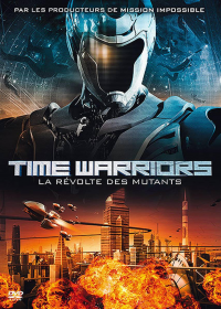 Time Warriors : La Révolte des mutants