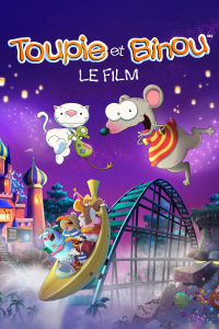 Toupie et Binou, le film streaming