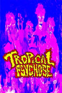 Tropical Psychose