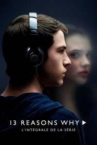 13 Reasons Why Saison 3 en streaming français