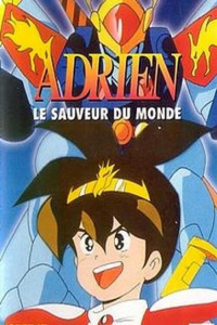 voir Adrien le sauveur du monde saison 2 épisode 46