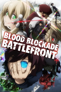 voir Blood Blockade Battlefront saison 1 épisode 1