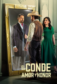 El Conde: Amor y Honor saison 1 épisode 34