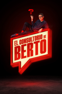 El Consultorio De Berto saison 2 épisode 7