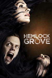 Hemlock Grove Saison 2 en streaming français