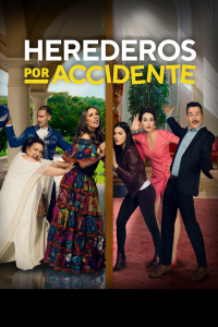 voir Herederos por accidente saison 1 épisode 2