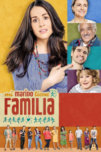 Mi marido tiene familia Saison 2 en streaming français