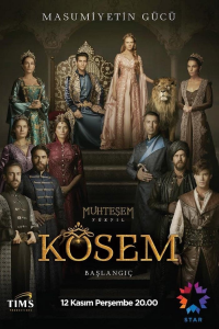 Muhteşem Yüzyıl: Kösem Saison 1 en streaming français