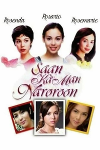 Saan Ka Man Naroroon streaming