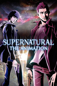 Supernatural The Animation