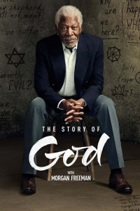 voir The Story of God avec Morgan Freeman saison 3 épisode 2