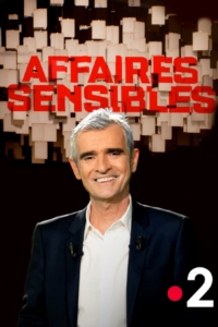 Affaires sensibles