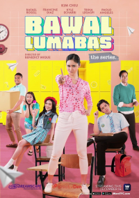 Bawal Lumabas: The Series