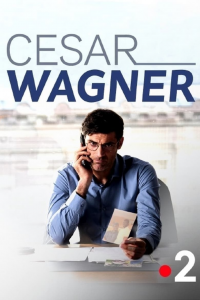 César Wagner Saison 1 en streaming français