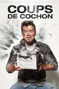 Coups de cochon Saison 2 en streaming français