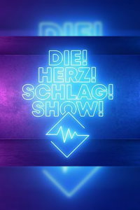 Die! Herz! Schlag! Show! streaming