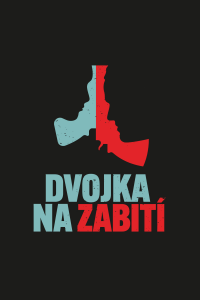 Dvojka na zabití streaming