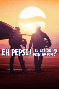 voir Eh Pepsi ! Il est où mon avion ? Saison 1 en streaming 