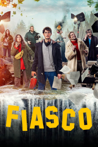 Fiasco Saison 1 en streaming français