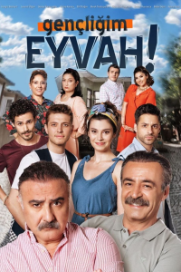 Gençliğim Eyvah