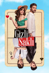 Gizli Saklı Saison 1 en streaming français