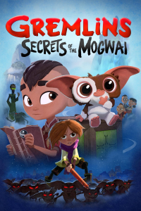 voir Gremlins : Secrets of the Mogwai saison 1 épisode 8