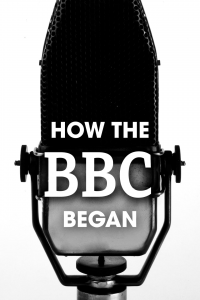 How the BBC Began saison 1 épisode 1