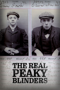 La Véritable Histoire des Peaky Blinders