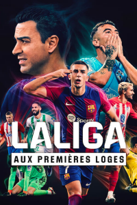 LALIGA : Aux premières loges