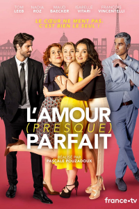 L'Amour (presque) parfait streaming