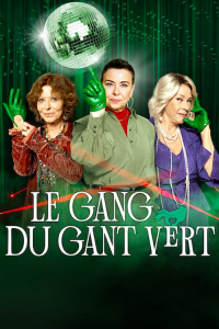 Le Gang du gant vert saison 1 épisode 4