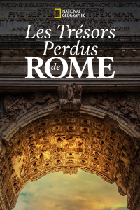 Les trésors perdus de Rome