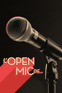 L'Open Mic de…