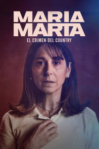 voir María Marta: el crimen del country saison 1 épisode 2