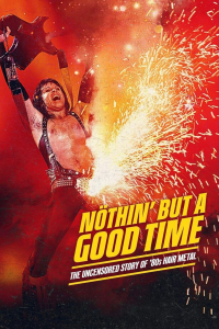 voir Nöthin' but a Good Time: The Uncensored Story of '80s Hair Metal saison 1 épisode 3