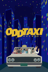 voir ODDTAXI saison 1 épisode 9