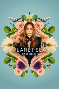 voir Planet Sex avec Cara Delevingne saison 1 épisode 3