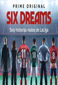 voir Six Dreams Saison 3 en streaming 