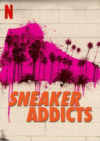 voir serie Sneaker Addicts en streaming