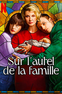 Sur l'autel de la famille