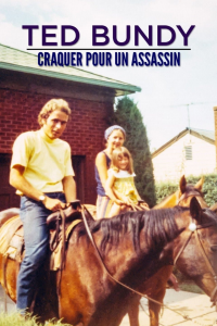 Ted Bundy : Craquer pour un assassin