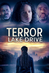 Terror Lake Drive streaming