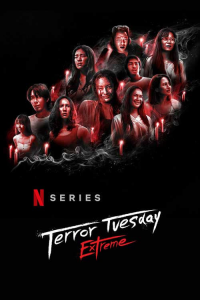 voir serie Terror Tuesday: Extreme en streaming